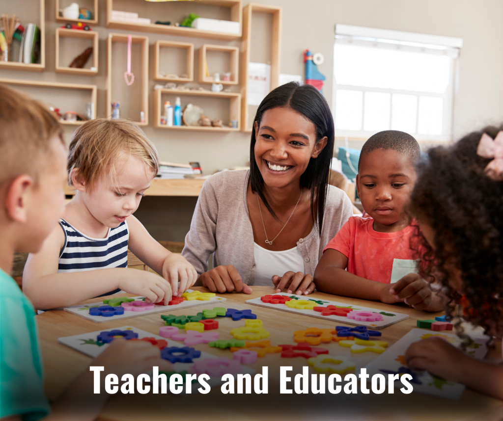 Teachers and Educators